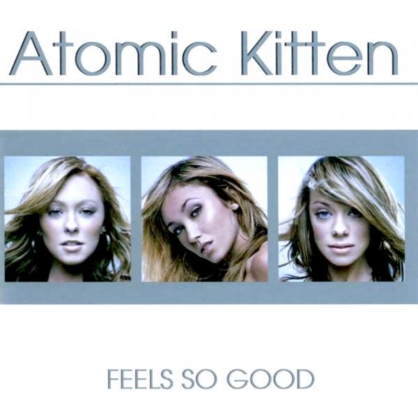 CD Atomic Kitten — Feels So Good фото