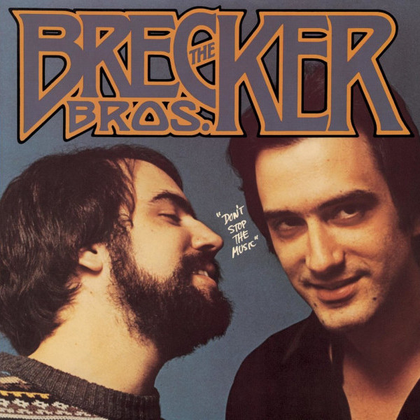 CD Brecker Brothers — Don't Stop The Music фото