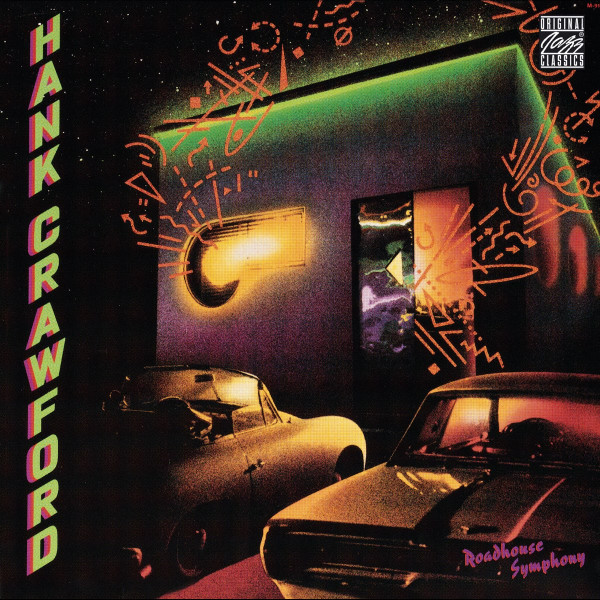 CD Hank Crawford — Roadhouse Symphony фото