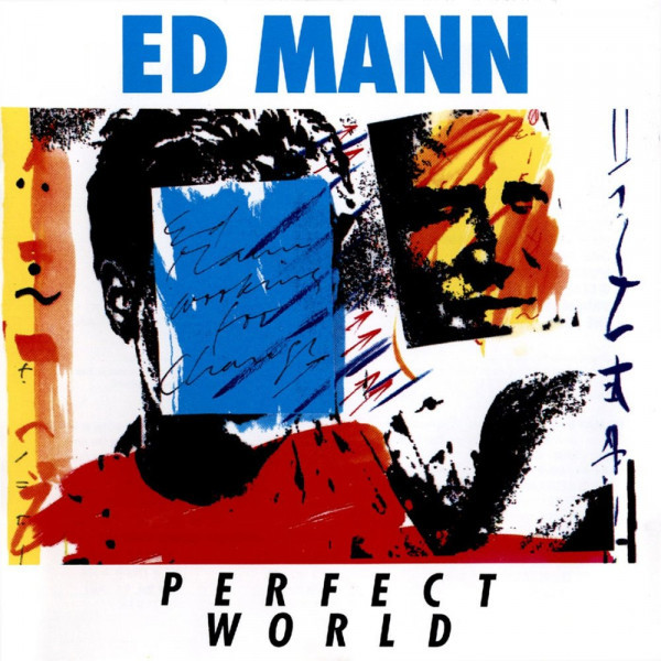 CD Ed Mann — Perfect World фото
