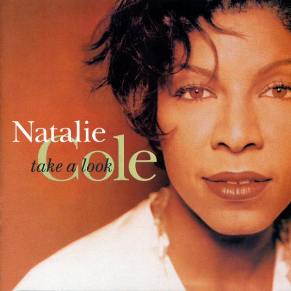 CD Natalie Cole — Take A Look фото