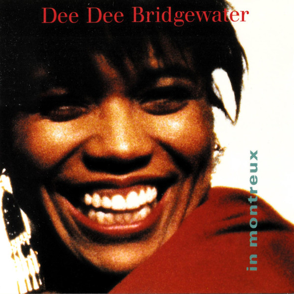 CD Dee Dee Bridgewater — In Montreux фото