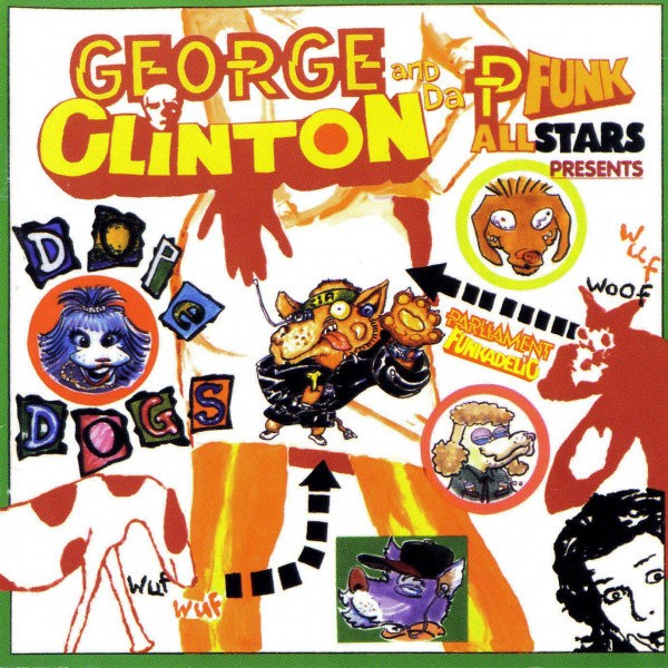 CD George Clinton / P-Funk All Stars — Dope Dogs фото