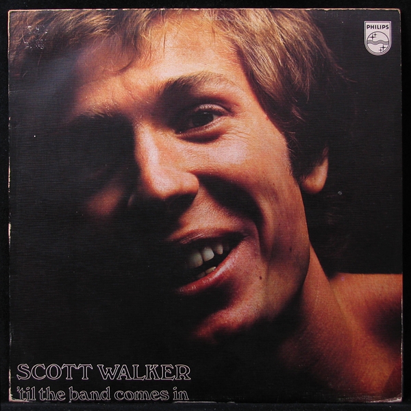 LP Scott Walker — Til The Band Comes In фото