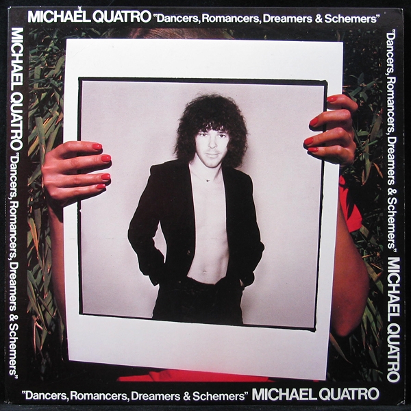 LP Michael Quatro — Dancers, Romancers, Dreamers & Schemers фото