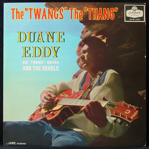LP Duane Eddy — Twang The Thang фото