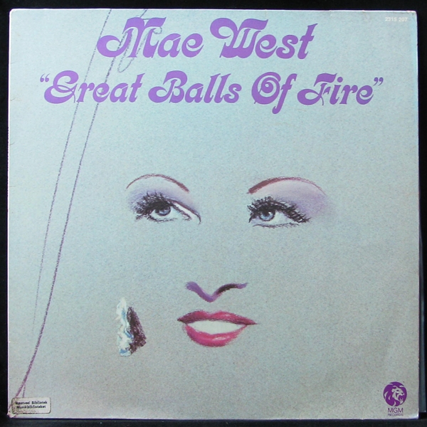 LP Mae West — Great Balls Of Fire фото