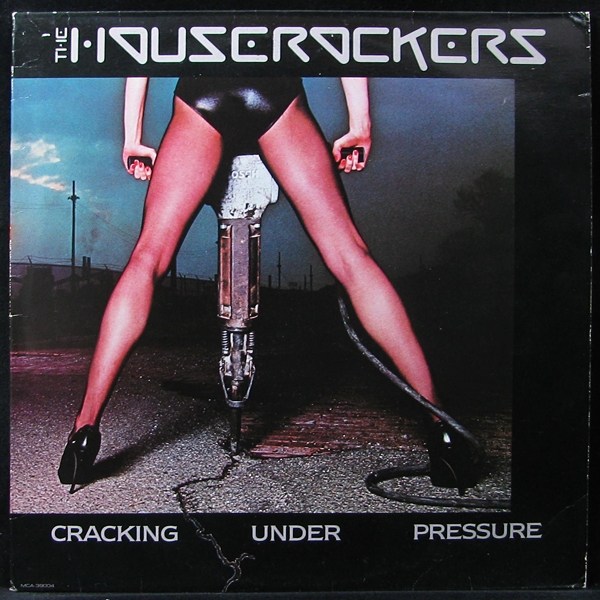 LP Houserockers — Cracking Under Pressure фото
