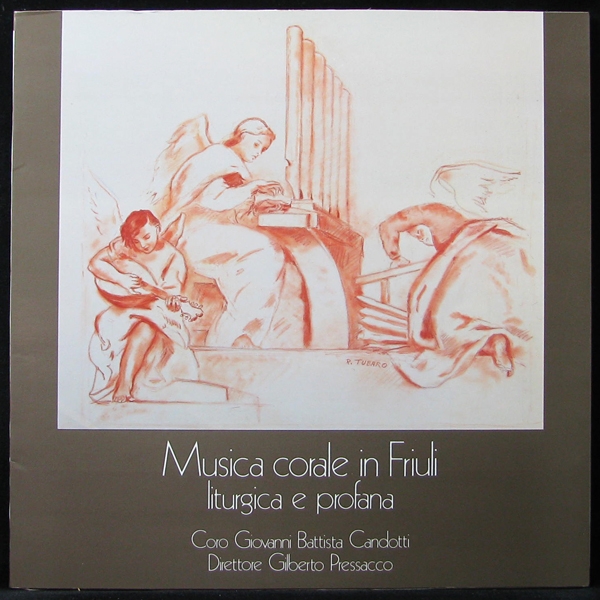 LP Coro G.B. Candotti Codroipo — Musica Corale In Friuli Liturgica E Profana фото