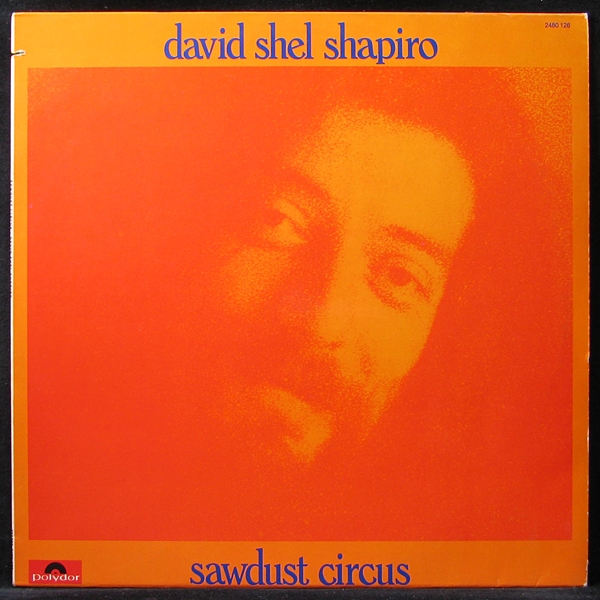 LP Shel Shapiro — Sawdust Circus фото