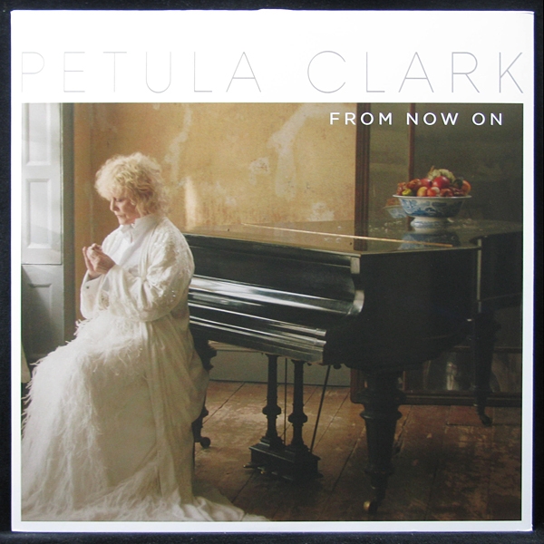 LP Petula Clark — From Now On фото