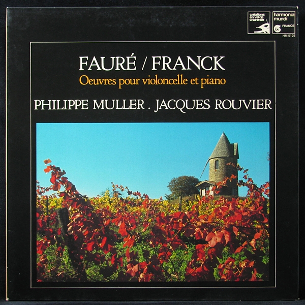 LP Philippe Muller / Jacques Rouvier — Faure / Franck. Oeuvres Pour Violoncelle Et Piano фото