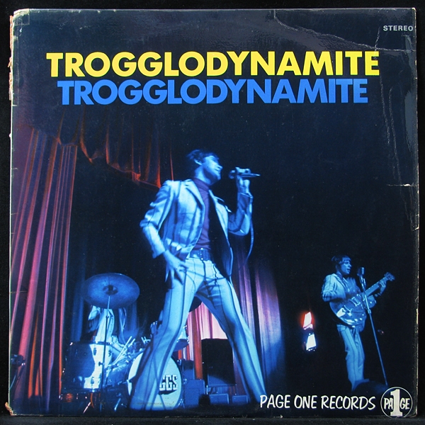 LP Troggs — Trogglodynamite фото