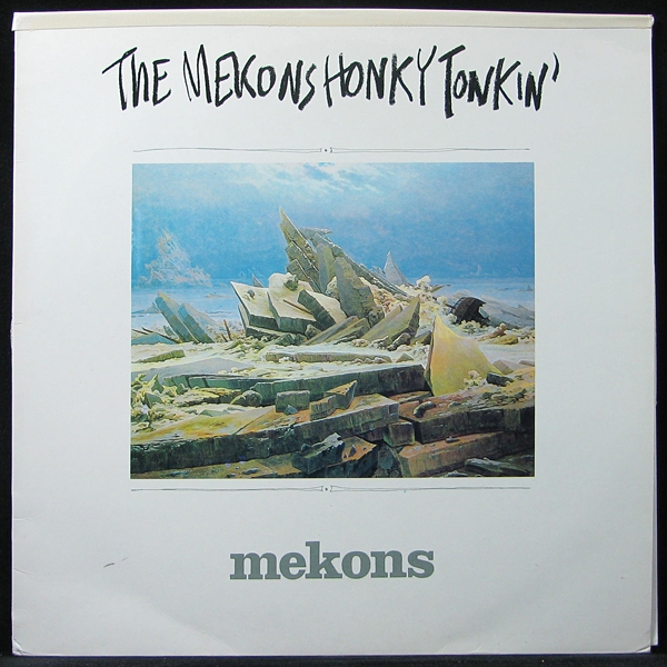 LP Mekons — Mekons Honky Tonkin' фото