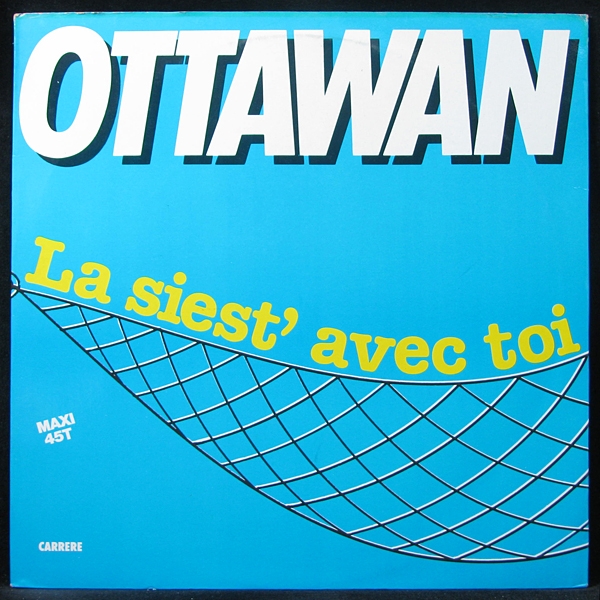 LP Ottawan — La Siest' Avec Toi (maxi) фото