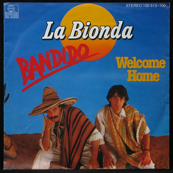 LP La Bionda — Bandido / Welcome Home (single) фото