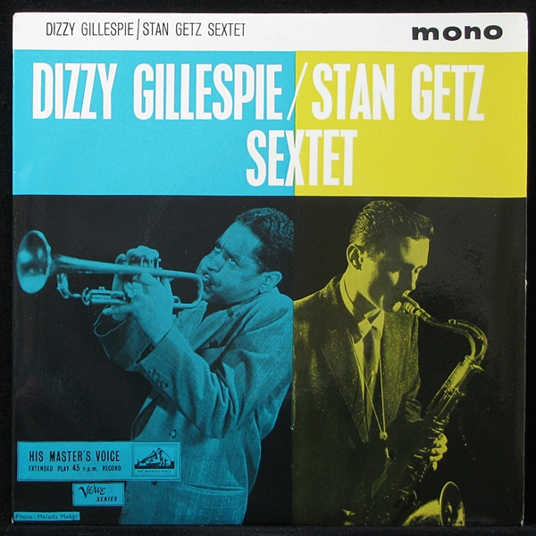 LP Dizzy Gillespie / Stan Getz — Dizzy Gillespie / Stan Getz Sextet (single) фото