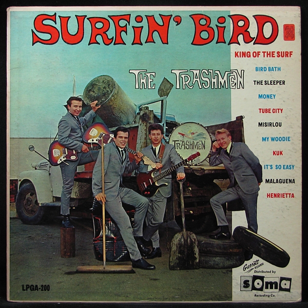LP Trashmen — Surfin' Bird фото