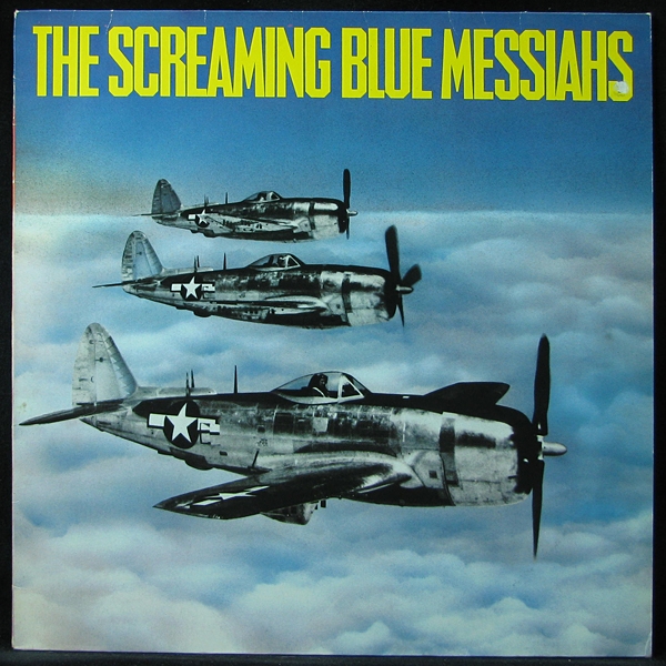 LP Screaming Blue Messiahs — Good And Gone фото