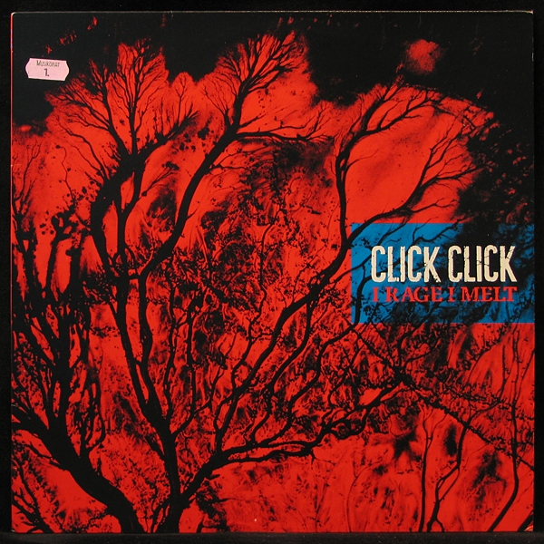 LP Click Click — I Rage I Melt (maxi) фото