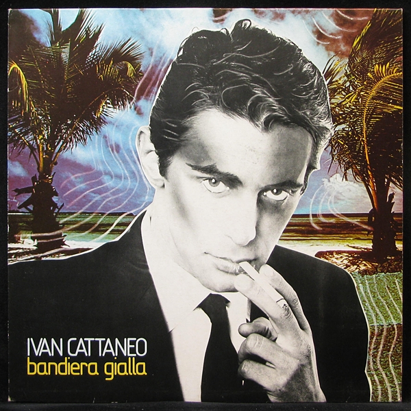 LP Ivan Cattaneo — Bandiera Gialla фото