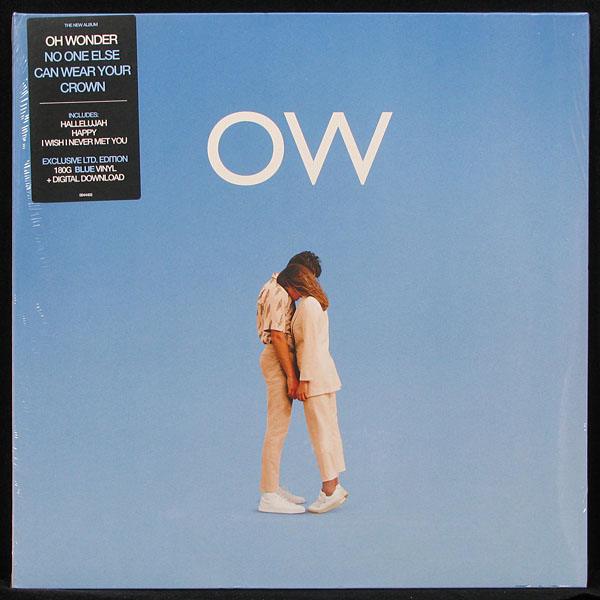 LP Oh Wonder — No One Else Can Wear Your Crown (coloured vinyl) фото