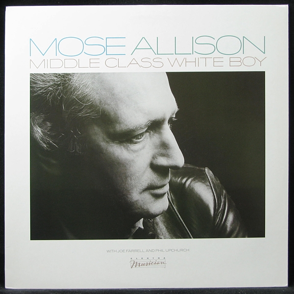 LP Mose Allison — Middle Class White Boy фото