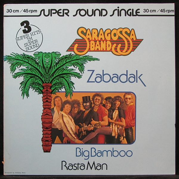 LP Saragossa Band — Zabadak / Big Bamboo (Ay Ay Ay) / Rasta Man (maxi) фото