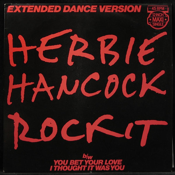 LP Herbie Hancock — Rockit (Extended Dance Version) (maxi) фото