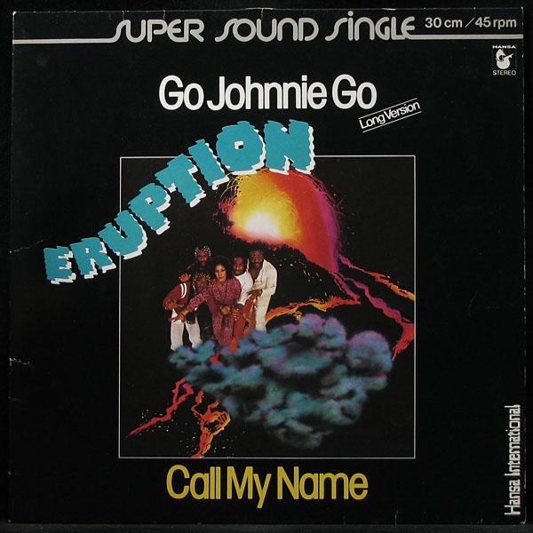 LP Eruption — Go Johnnie Go (Long Version) / Call My Name (maxi) фото