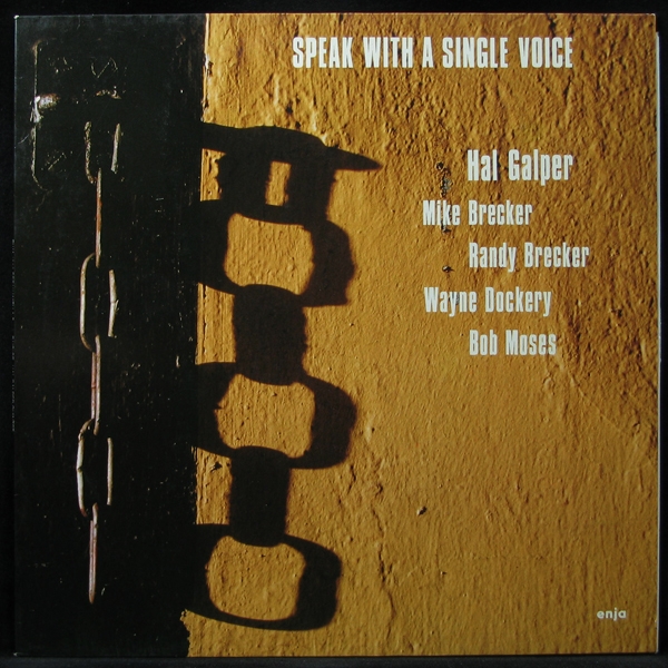 LP Hal Galper Quintet — Speak With A Single Voice фото