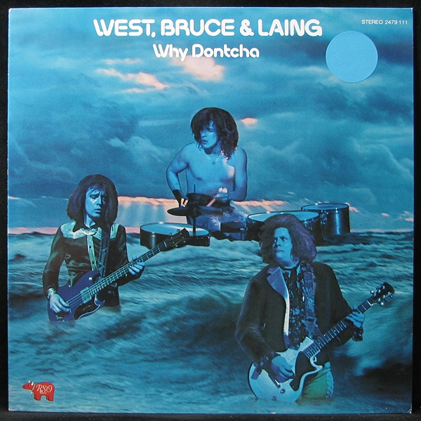 LP West, Bruce & Laing — Why Dontcha фото
