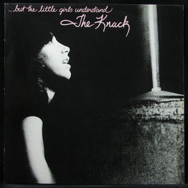LP Knack — But The Little Girls Understand фото