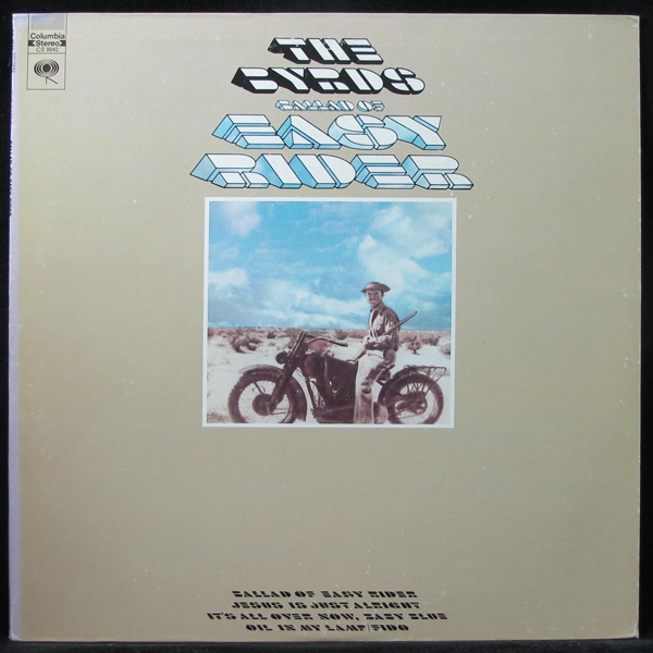 LP Byrds — Ballad Of Easy Rider фото