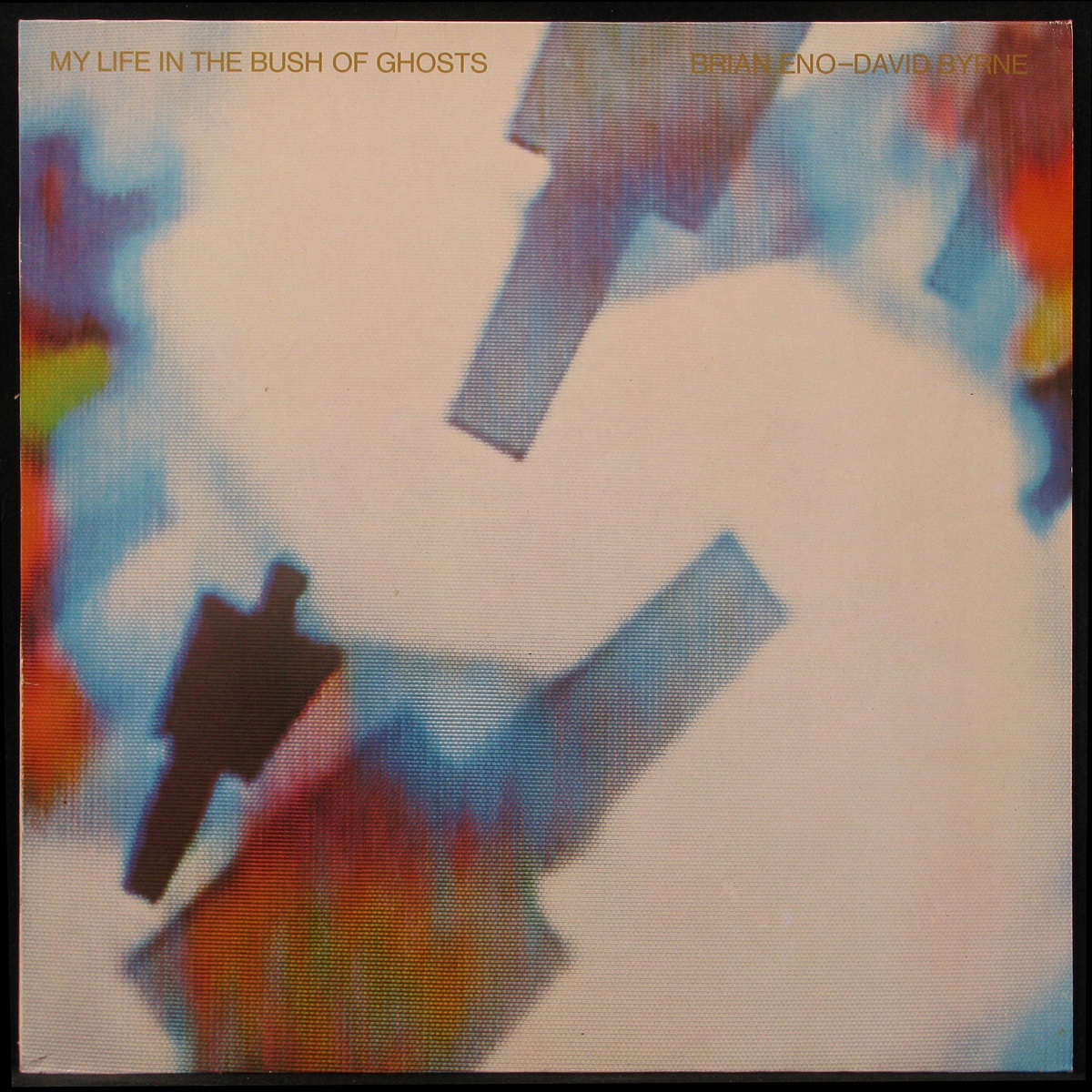 LP Brian Eno / David Byrne — My Life In The Bush Of Ghosts фото