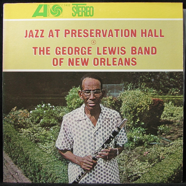 LP George Lewis Band Of New Orleans — Jazz At Preservation Hall 4 фото