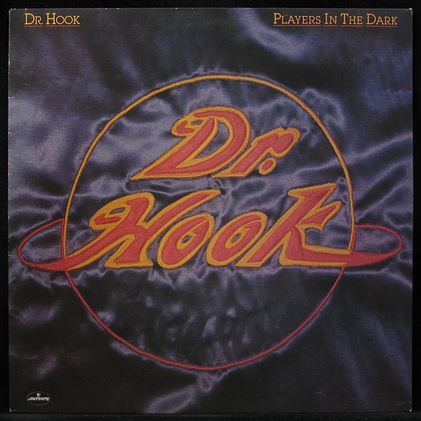 LP Dr. Hook — Players In The Dark фото