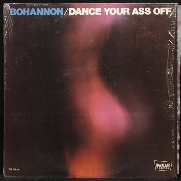 LP Hamilton Bohannon — Dance Your Ass Off фото