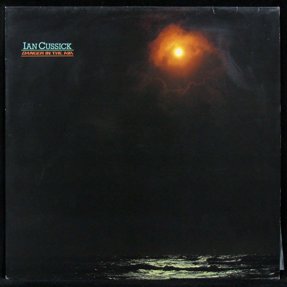 LP Ian Cussick — Danger In The Air фото