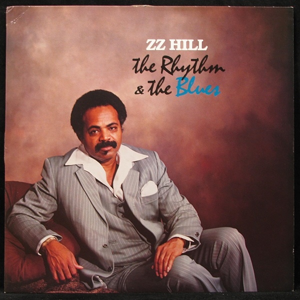 LP Z.Z.Hill — Rhythm & The Blues фото