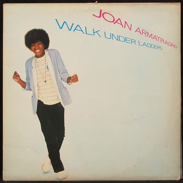 LP Joan Armatrading — Walk Under Ladders фото