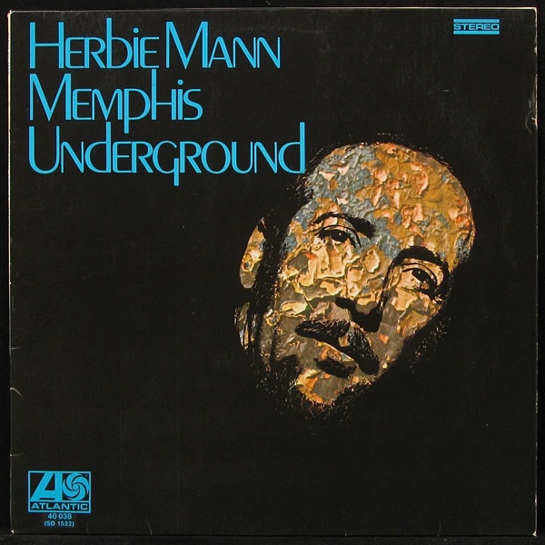 LP Herbie Mann — Memphis Underground фото
