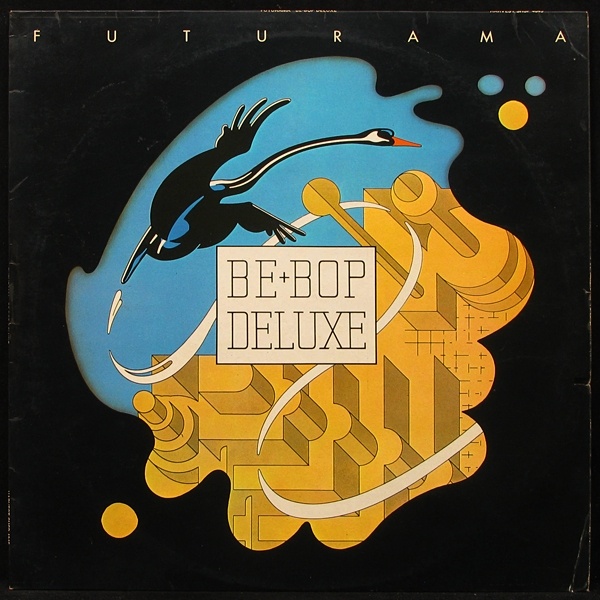 LP Be-Bop Deluxe — Futurama фото
