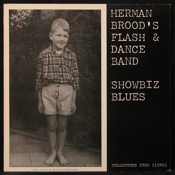 LP Herman Brood's Flash & Dance Band — Showbiz Blues фото