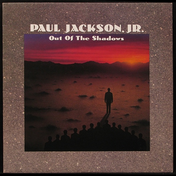 LP Paul Jackson Jr. — Out Of The Shadows фото