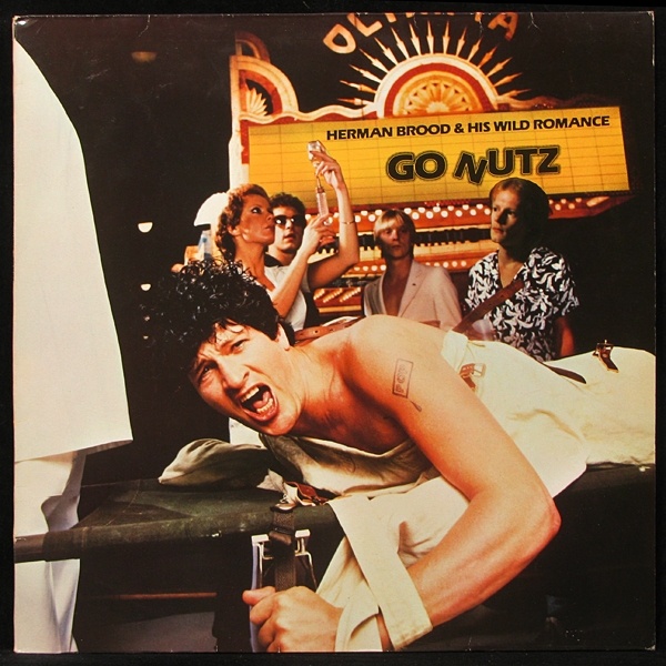 LP Herman Brood And His Wild Romance — Go Nutz фото