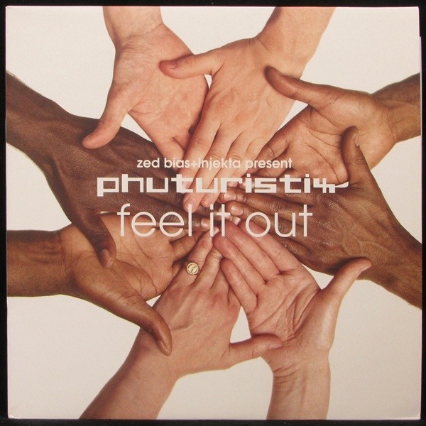 LP Phuturistix — Feel It Out фото