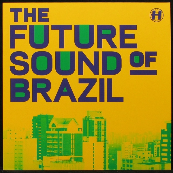 LP V/A — Future Sound Of Brazil фото