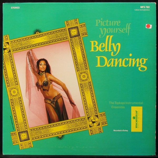 LP Topkapi Instrumental Ensemble — Picture Yourself Belly Dancing фото