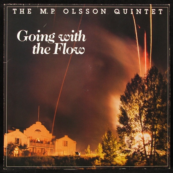 LP MP Olsson Quintet — Going With The Flow фото